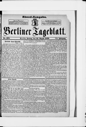 Berliner Tageblatt und Handels-Zeitung on Aug 15, 1879