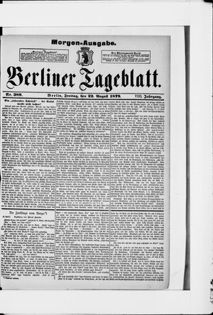 Berliner Tageblatt und Handels-Zeitung vom 22.08.1879