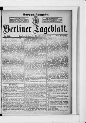 Berliner Tageblatt und Handels-Zeitung on Nov 21, 1879
