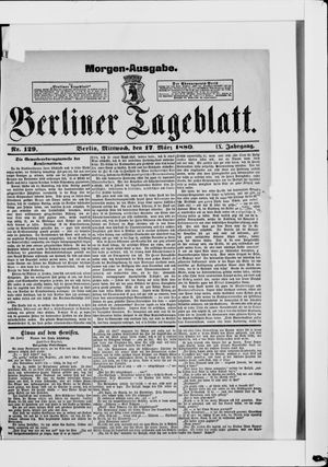 Berliner Tageblatt und Handels-Zeitung vom 17.03.1880