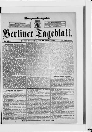 Berliner Tageblatt und Handels-Zeitung on Mar 18, 1880
