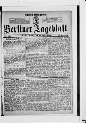 Berliner Tageblatt und Handels-Zeitung on Mar 22, 1880