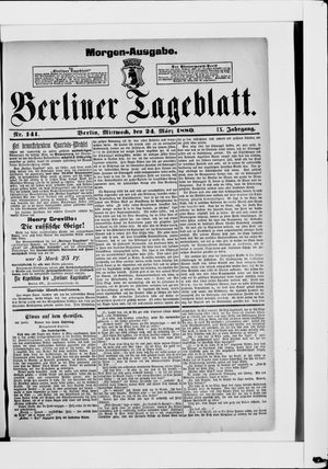 Berliner Tageblatt und Handels-Zeitung vom 24.03.1880