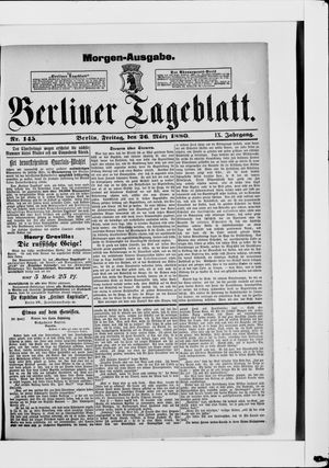 Berliner Tageblatt und Handels-Zeitung vom 26.03.1880