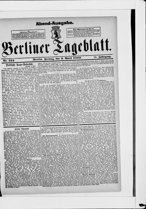 Berliner Tageblatt und Handels-Zeitung on Apr 2, 1880