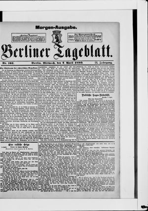 Berliner Tageblatt und Handels-Zeitung vom 07.04.1880