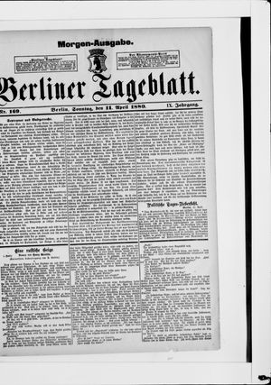 Berliner Tageblatt und Handels-Zeitung on Apr 11, 1880