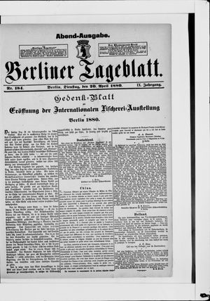 Berliner Tageblatt und Handels-Zeitung on Apr 20, 1880