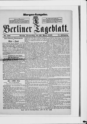 Berliner Tageblatt und Handels-Zeitung on Apr 29, 1880