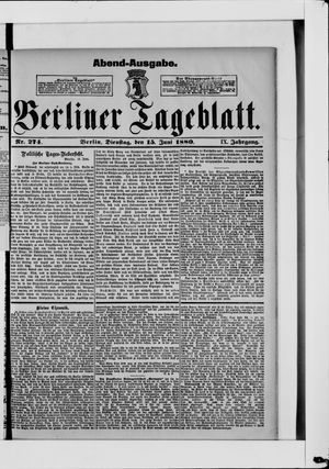 Berliner Tageblatt und Handels-Zeitung on Jun 15, 1880