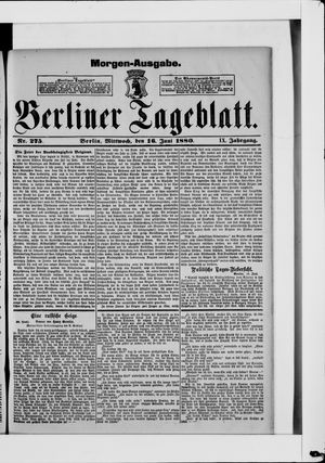 Berliner Tageblatt und Handels-Zeitung on Jun 16, 1880