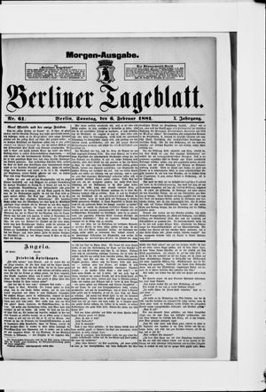 Berliner Tageblatt und Handels-Zeitung vom 06.02.1881