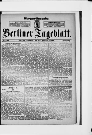 Berliner Tageblatt und Handels-Zeitung vom 22.02.1881