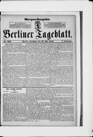 Berliner Tageblatt und Handels-Zeitung vom 17.05.1881