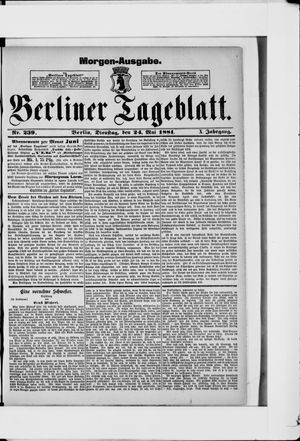 Berliner Tageblatt und Handels-Zeitung on May 24, 1881
