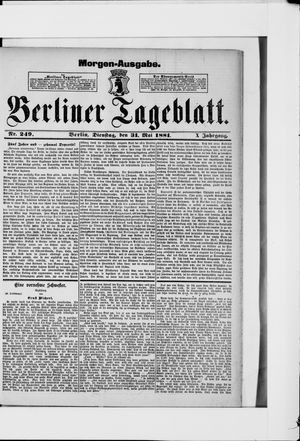 Berliner Tageblatt und Handels-Zeitung on May 31, 1881