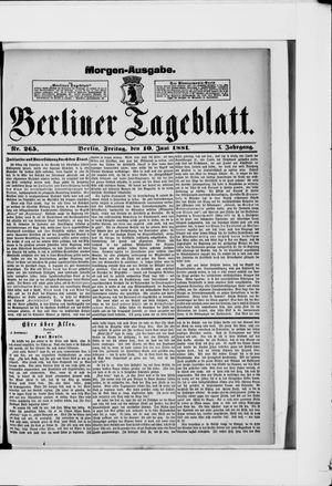 Berliner Tageblatt und Handels-Zeitung on Jun 10, 1881
