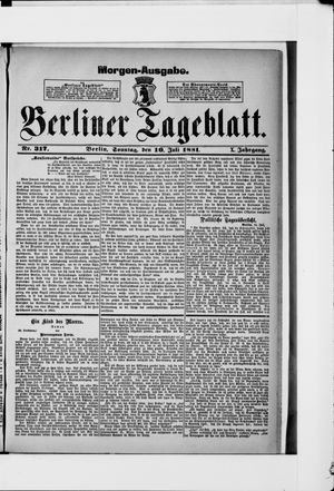 Berliner Tageblatt und Handels-Zeitung vom 10.07.1881