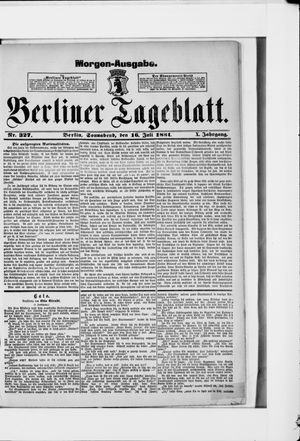 Berliner Tageblatt und Handels-Zeitung vom 16.07.1881