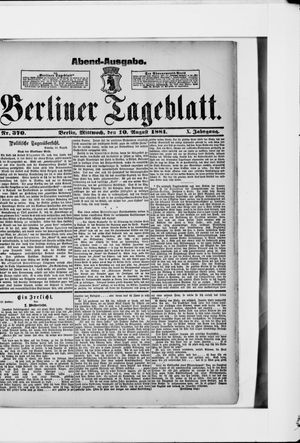 Berliner Tageblatt und Handels-Zeitung vom 10.08.1881
