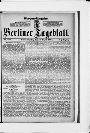 Berliner Tageblatt und Handels-Zeitung vom 16.08.1881