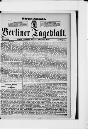 Berliner Tageblatt und Handels-Zeitung vom 15.11.1881