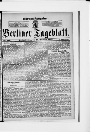 Berliner Tageblatt und Handels-Zeitung on Dec 16, 1881