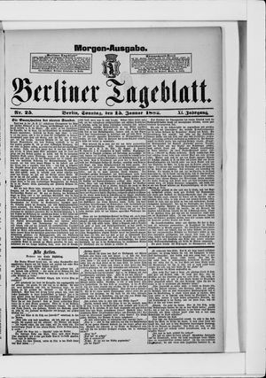 Berliner Tageblatt und Handels-Zeitung on Jan 15, 1882