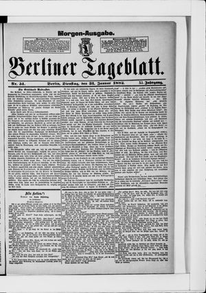 Berliner Tageblatt und Handels-Zeitung on Jan 31, 1882