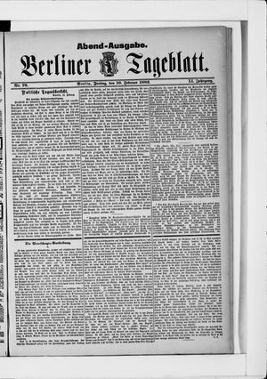 Berliner Tageblatt und Handels-Zeitung on Feb 10, 1882