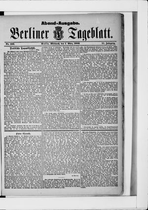 Berliner Tageblatt und Handels-Zeitung on Mar 1, 1882