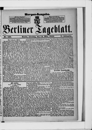 Berliner Tageblatt und Handels-Zeitung on Mar 14, 1882