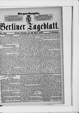 Berliner Tageblatt und Handels-Zeitung on Apr 25, 1882
