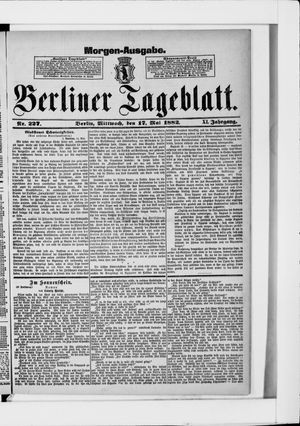 Berliner Tageblatt und Handels-Zeitung on May 17, 1882