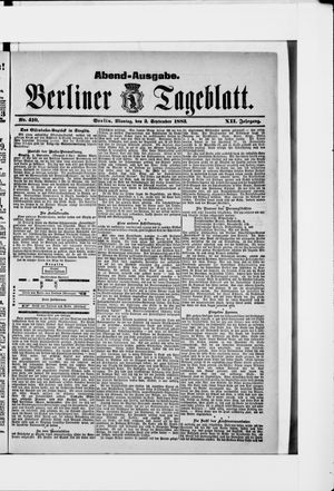 Berliner Tageblatt und Handels-Zeitung on Sep 3, 1883