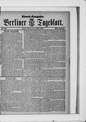 Berliner Tageblatt und Handels-Zeitung on Mar 3, 1884