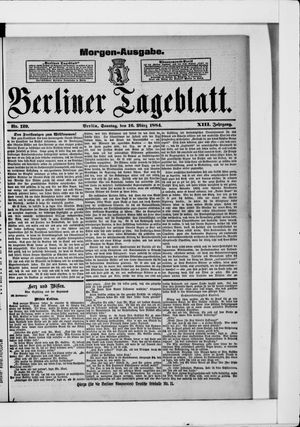 Berliner Tageblatt und Handels-Zeitung vom 16.03.1884