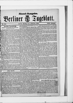 Berliner Tageblatt und Handels-Zeitung on Nov 4, 1884