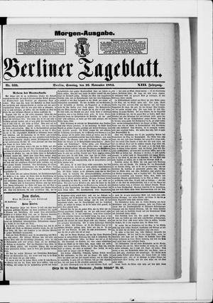 Berliner Tageblatt und Handels-Zeitung vom 16.11.1884