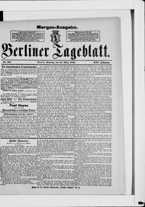 Berliner Tageblatt und Handels-Zeitung on Mar 15, 1885
