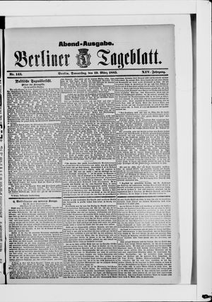 Berliner Tageblatt und Handels-Zeitung vom 19.03.1885