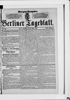 Berliner Tageblatt und Handels-Zeitung on Mar 24, 1885