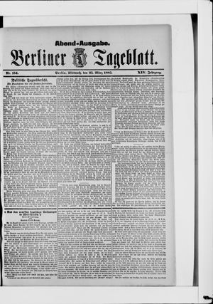 Berliner Tageblatt und Handels-Zeitung on Mar 25, 1885