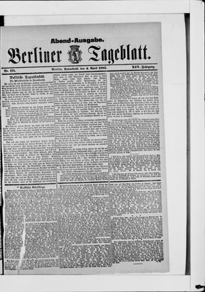 Berliner Tageblatt und Handels-Zeitung on Apr 4, 1885