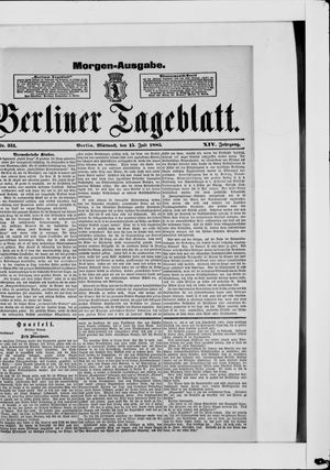 Berliner Tageblatt und Handels-Zeitung vom 15.07.1885