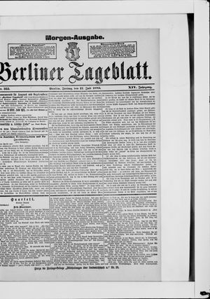Berliner Tageblatt und Handels-Zeitung on Jul 17, 1885