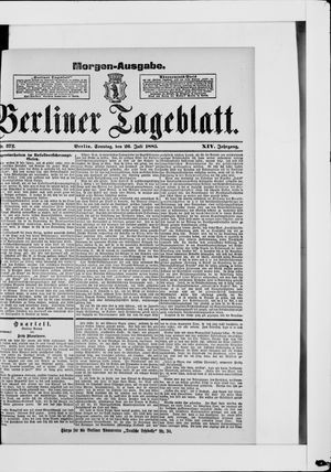 Berliner Tageblatt und Handels-Zeitung vom 26.07.1885