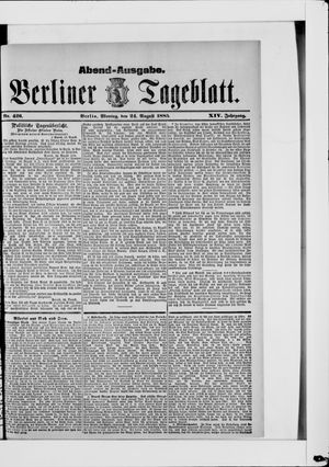 Berliner Tageblatt und Handels-Zeitung vom 24.08.1885
