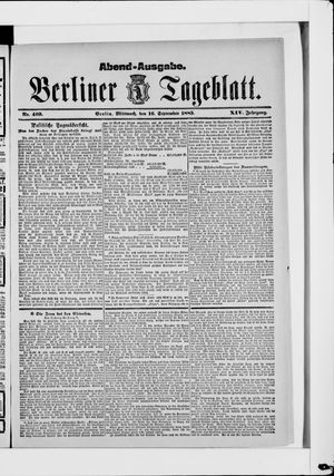 Berliner Tageblatt und Handels-Zeitung on Sep 16, 1885