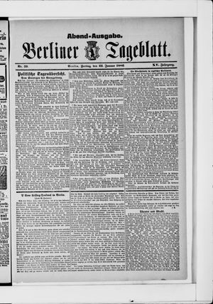 Berliner Tageblatt und Handels-Zeitung on Jan 22, 1886